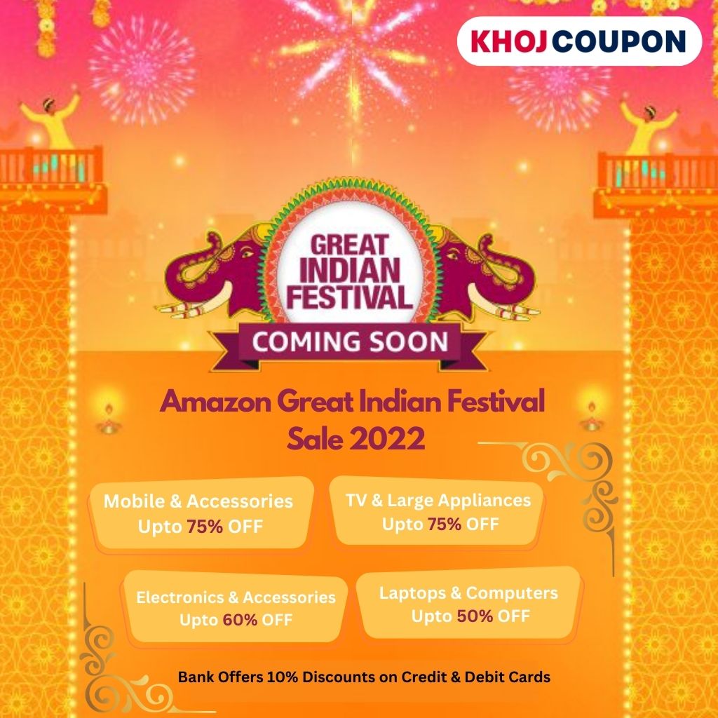 Amazon Great Indian Festival Sale 2022 – Get Free Coupons, Cashbacks and Discounts