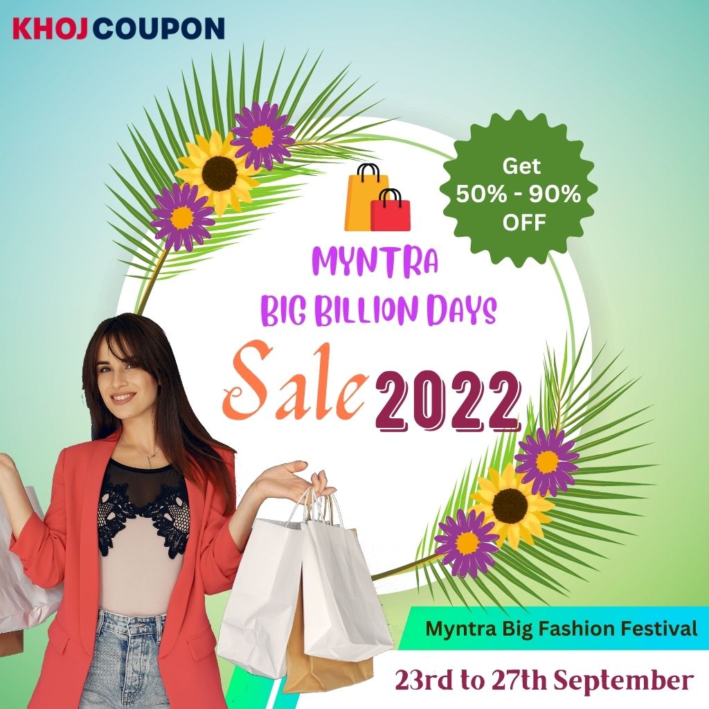 Celebrate the Myntra Big Billion Days Festival Sale 2022