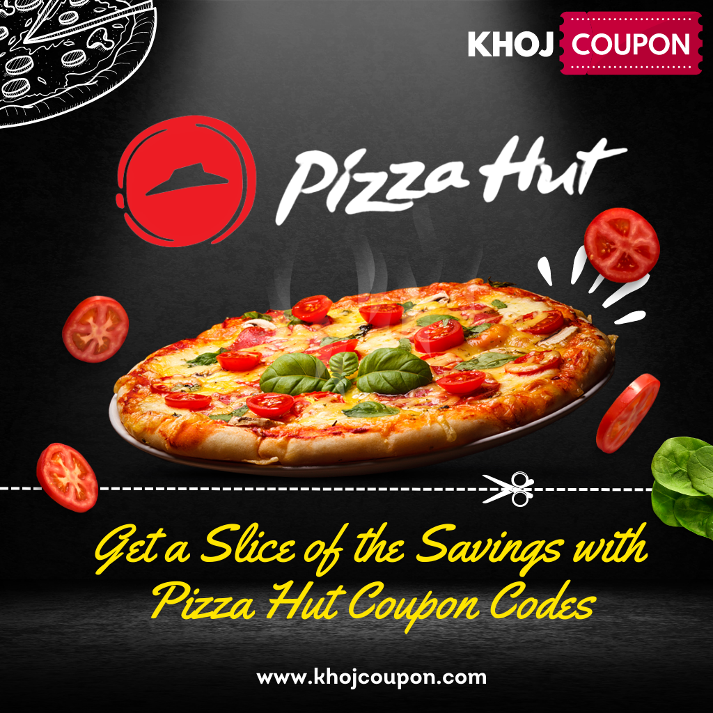 The Ultimate Guide to Pizza Hut Vouchers, Coupons, and Promo Codes