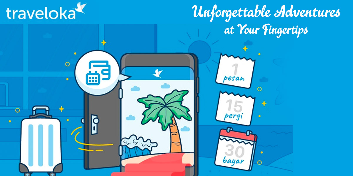 Traveloka Unforgettable Adventures at Your Fingertips