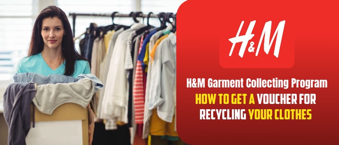 H&M Garment Collecting Program: How to Get a Voucher for Recycling Your Clothes